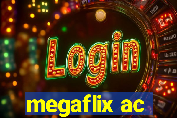 megaflix ac